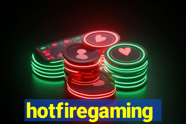 hotfiregaming