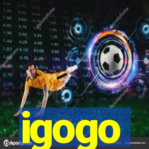 igogo