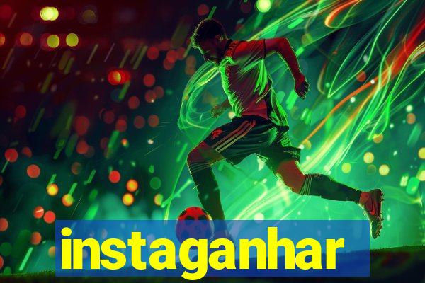 instaganhar