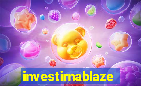 investirnablaze