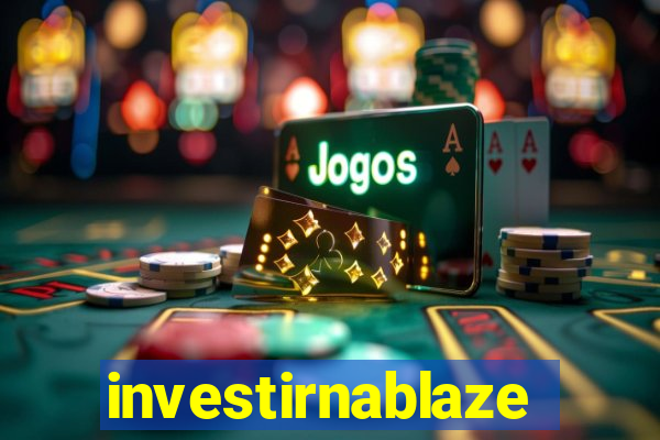 investirnablaze