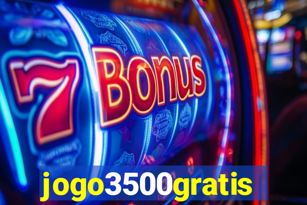 jogo3500gratis