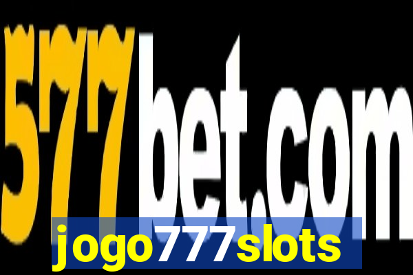 jogo777slots