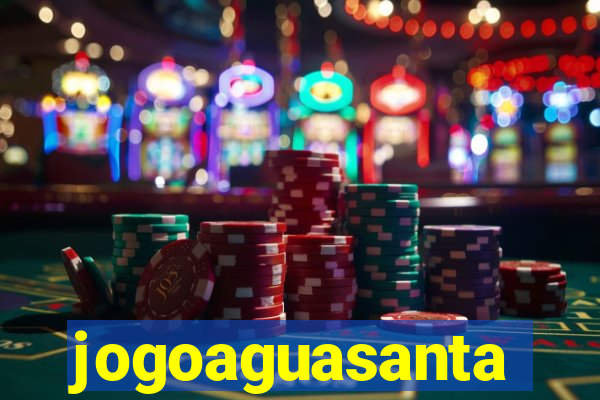 jogoaguasanta