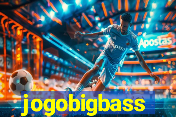 jogobigbass