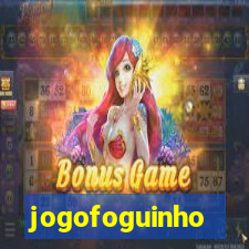 jogofoguinho