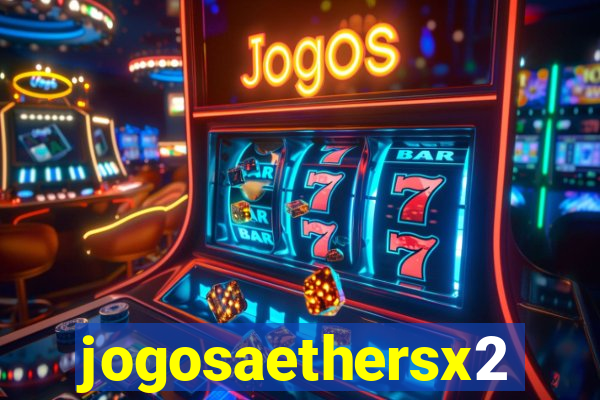 jogosaethersx2