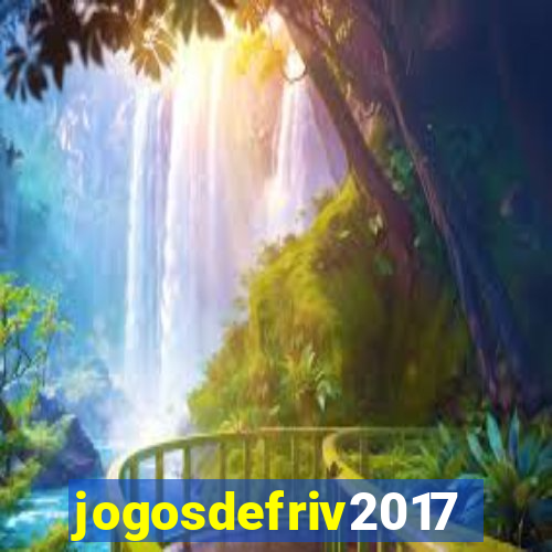 jogosdefriv2017