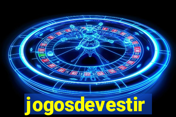 jogosdevestir