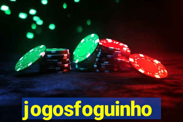 jogosfoguinho