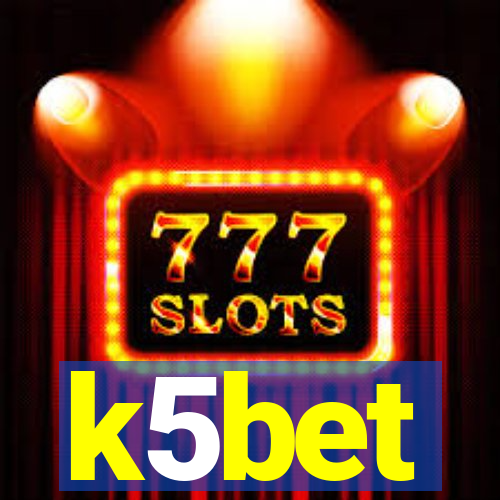 k5bet