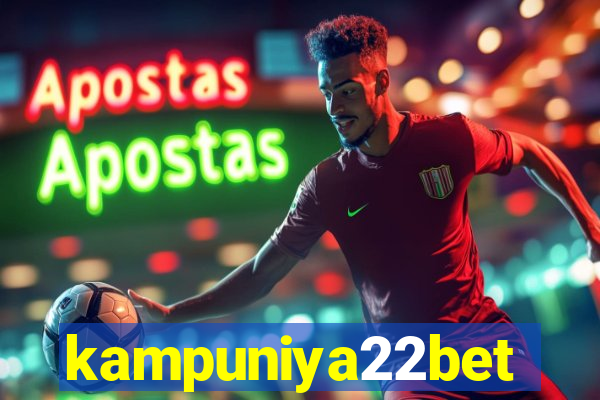 kampuniya22bet