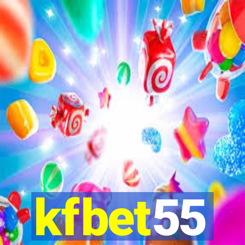 kfbet55