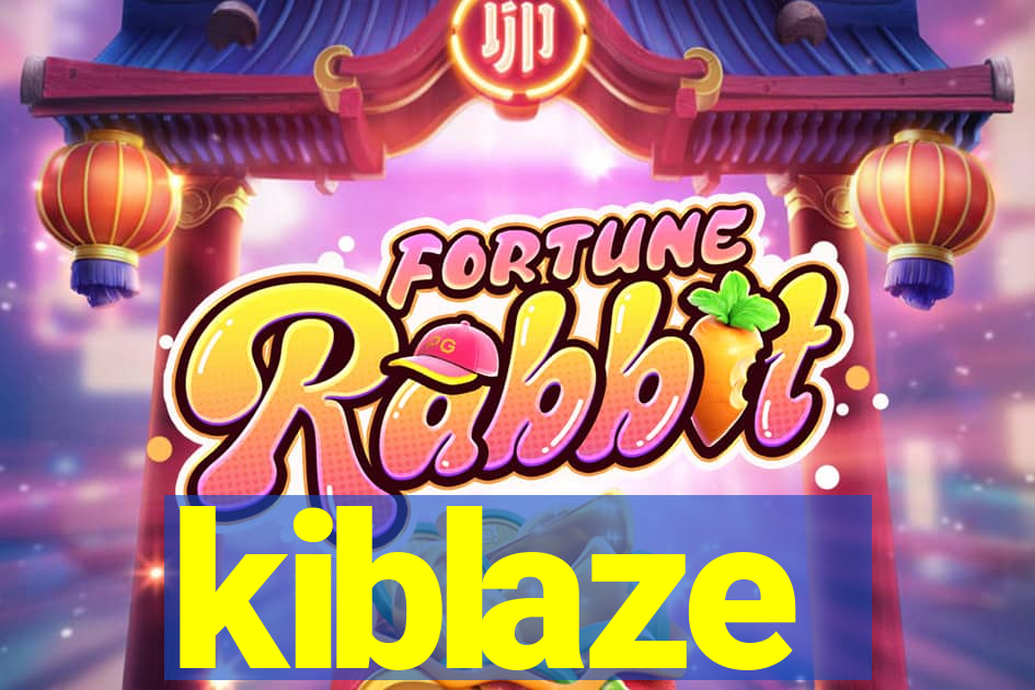 kiblaze