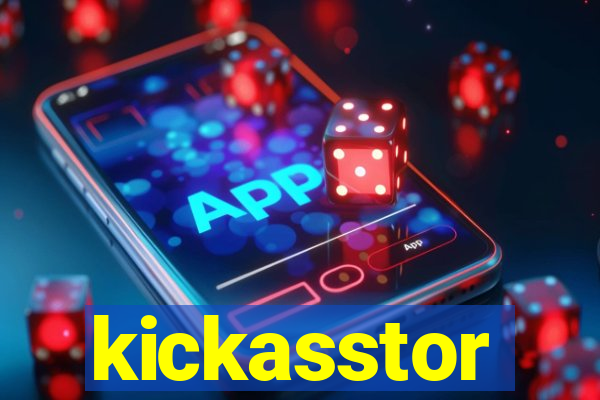 kickasstor