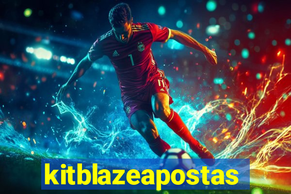 kitblazeapostas