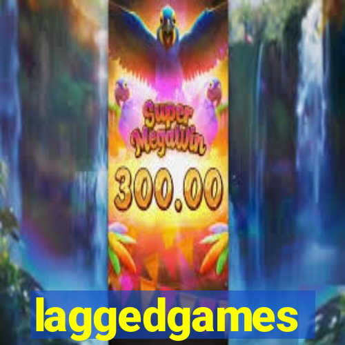 laggedgames