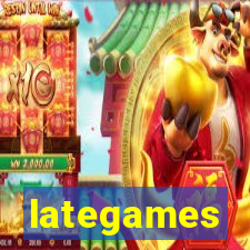 lategames