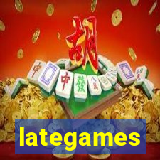 lategames