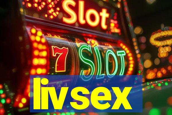 livsex