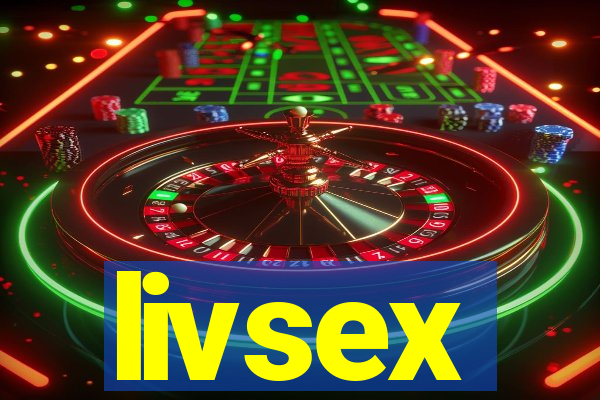 livsex