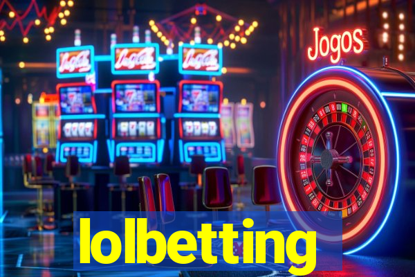 lolbetting