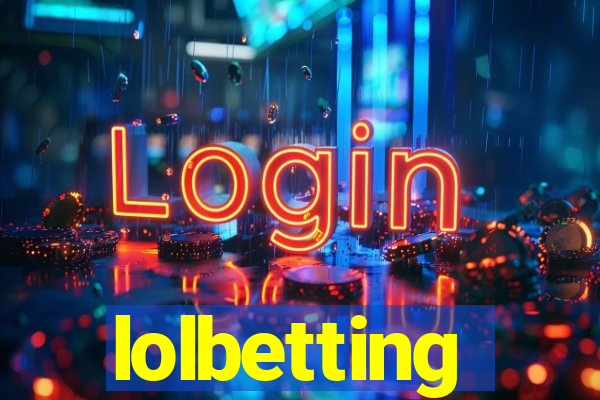 lolbetting