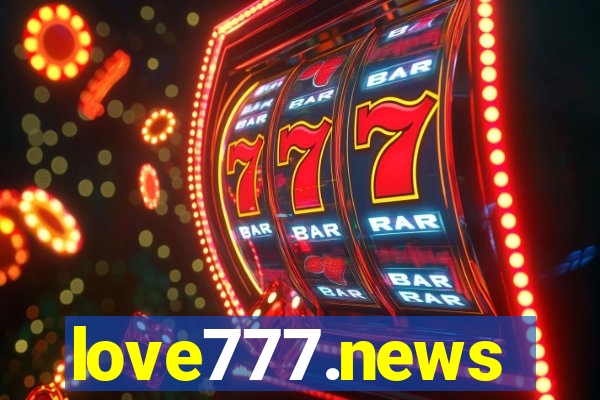 love777.news