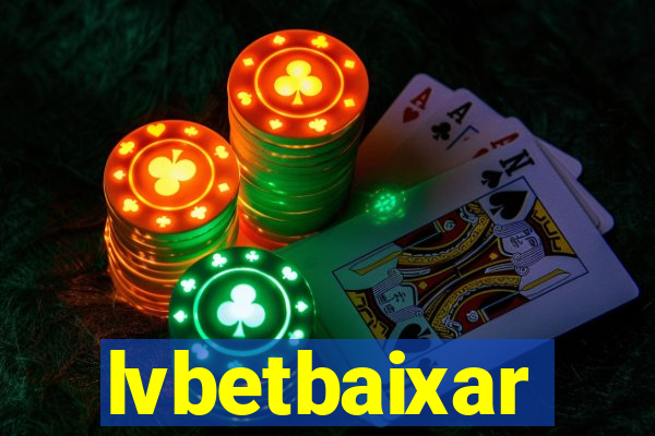 lvbetbaixar