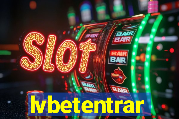 lvbetentrar