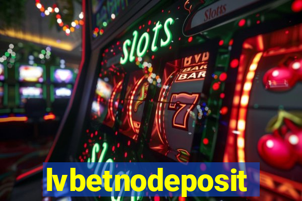 lvbetnodeposit