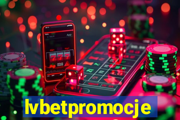 lvbetpromocje