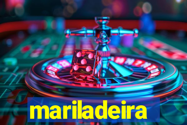 mariladeira