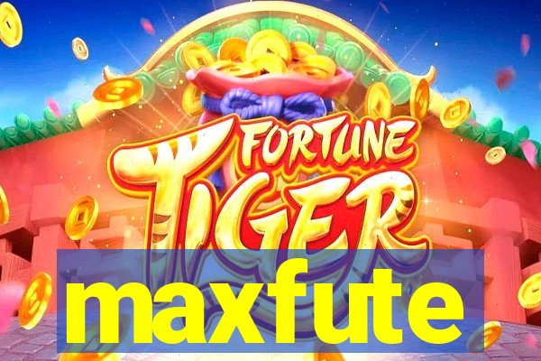 maxfute