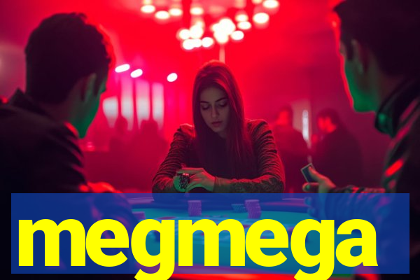 megmega