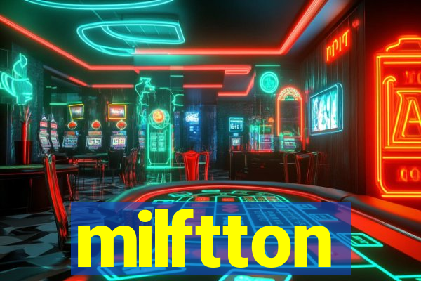 milftton