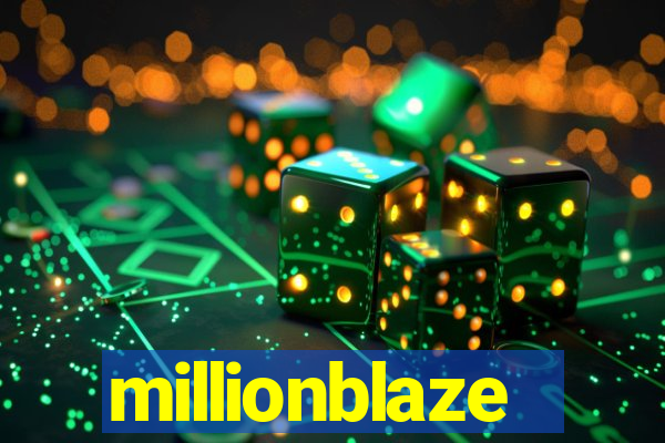 millionblaze