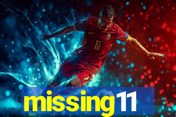 missing11