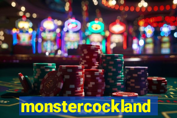 monstercockland