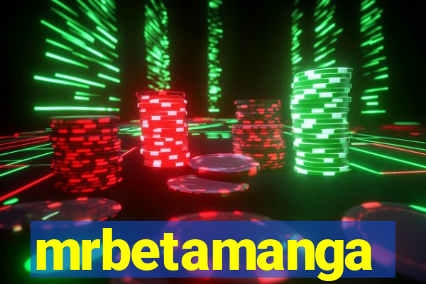 mrbetamanga