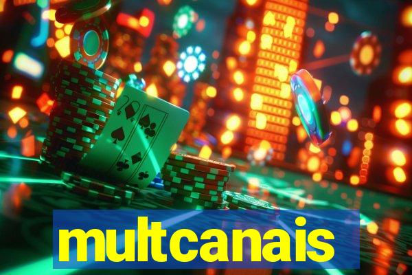 multcanais