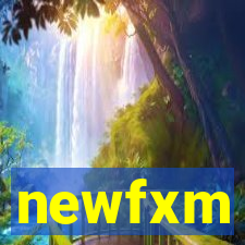 newfxm