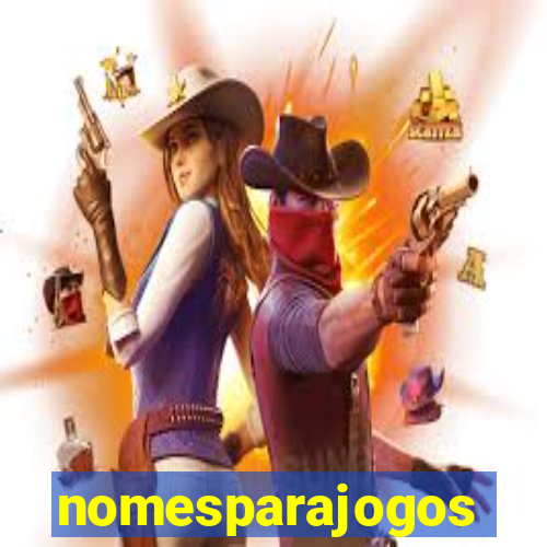 nomesparajogos