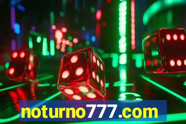 noturno777.com