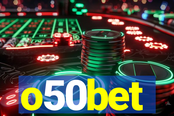 o50bet