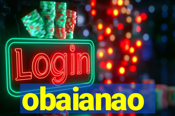 obaianao