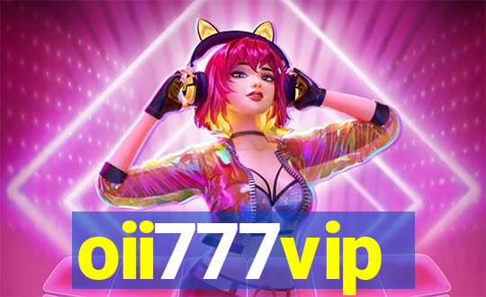 oii777vip