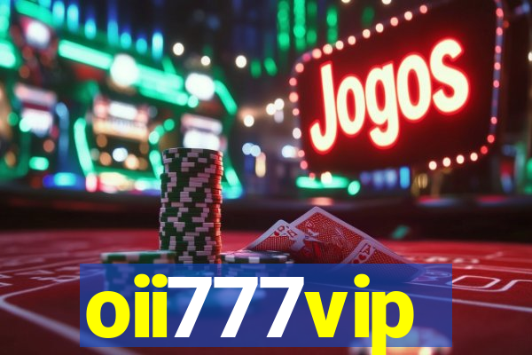 oii777vip