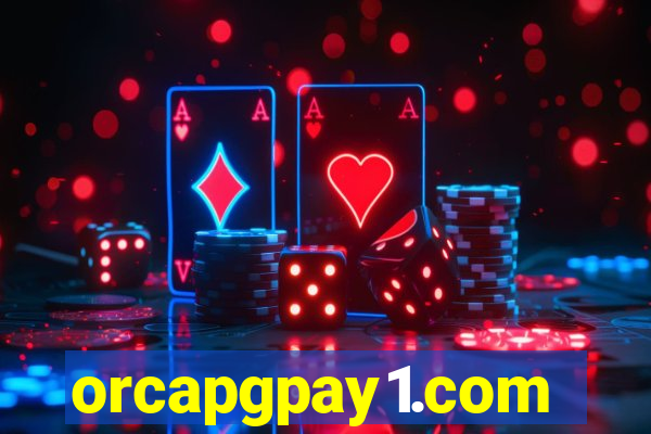 orcapgpay1.com