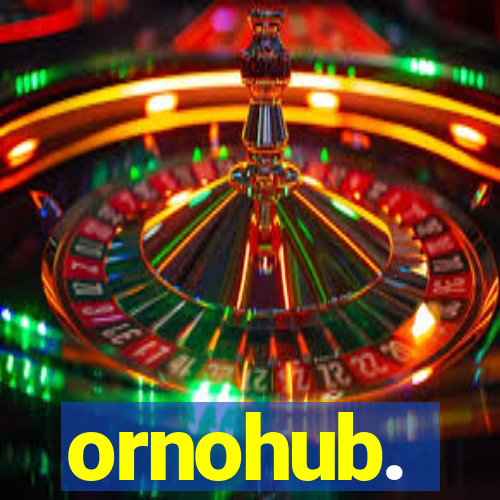 ornohub.